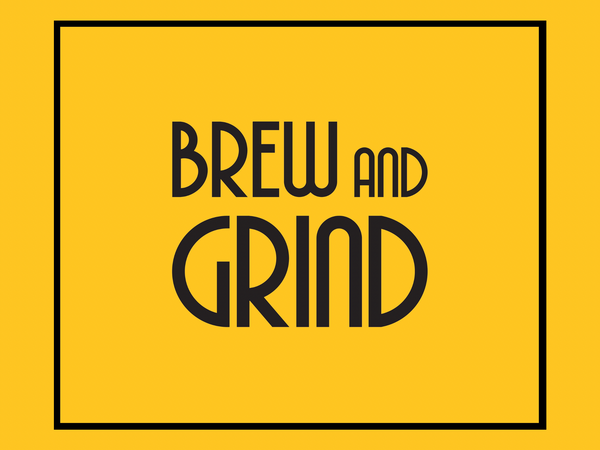 Brew and Grind